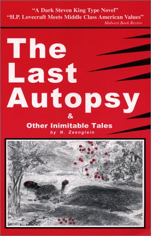 The Last Autopsy and Other Inimitable Tales