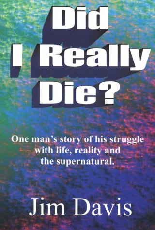 Stock image for Did I Really Die? for sale by Bingo Used Books