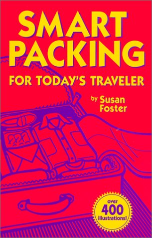 Beispielbild fr Smart Packing for Today's Traveler zum Verkauf von Wonder Book