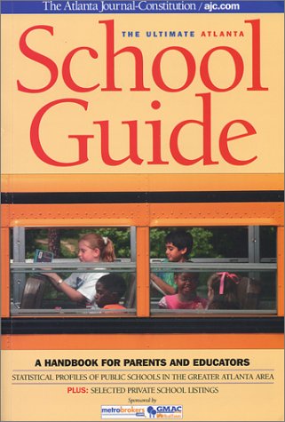 9780970220721: The Ultimate Atlanta School Guide