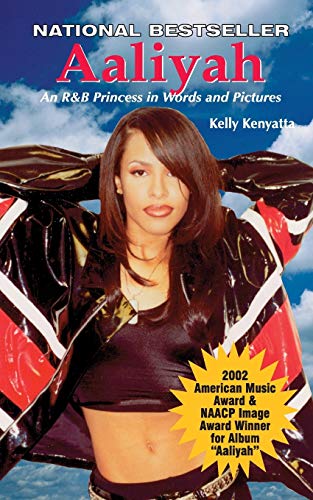 Stock image for Aaliyah: An R & B Princess in Words and Pictures for sale by ThriftBooks-Dallas