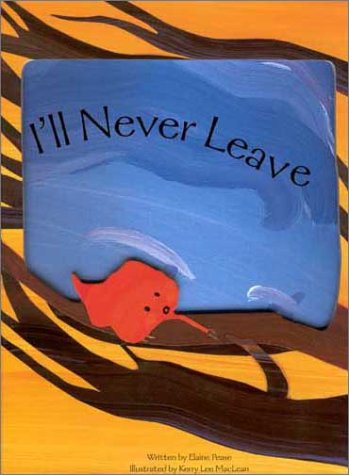 Imagen de archivo de I'll Never Leave a la venta por Once Upon A Time Books