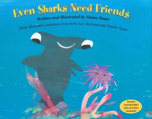 Imagen de archivo de Even Sharks Need Friends a la venta por HPB-Diamond