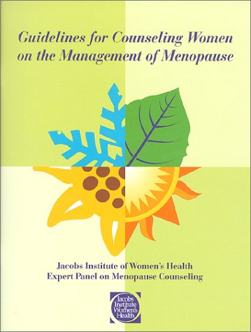 Stock image for Guidelines for Counseling Women on the Management of Menopause for sale by Wonder Book