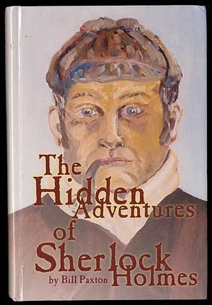 9780970229809: The Hidden Adventures of Sherlock Holmes