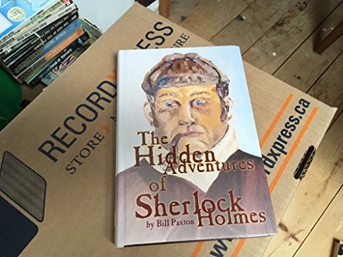 Stock image for The Hidden Adventures of Sherlock Holmes: A Novel and Three Short Stories for sale by Wonder Book