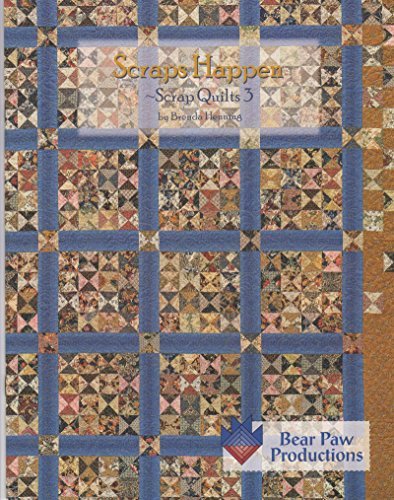 Beispielbild fr Scraps Happen : Scrap Quilts 3 zum Verkauf von Better World Books