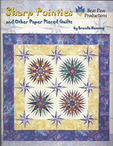 Stock image for Sharp pointies and other paper pieced quilts for sale by Idaho Youth Ranch Books