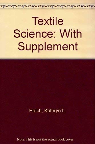 9780970233202: Textile Science: With Supplement