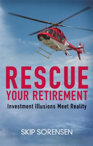 Beispielbild fr Rescue Your Retirement:Investment Illusions Meet Reality zum Verkauf von FCD Books & More