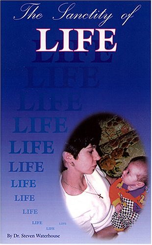 Beispielbild fr The Sanctity of Life zum Verkauf von Wonder Book