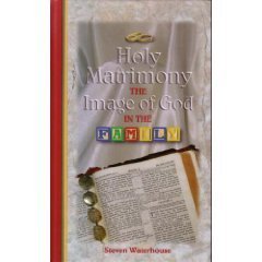 Stock image for Holy Matrimony: The Image of God in the Family for sale by SecondSale