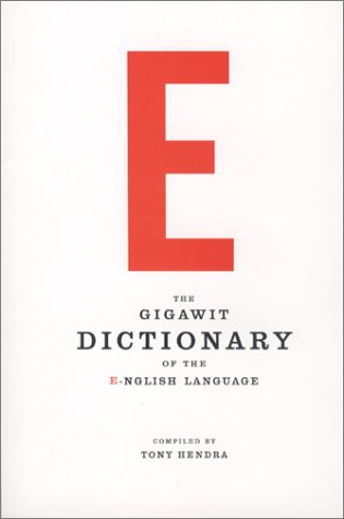 Imagen de archivo de The GIGAWIT Dictionary of the E-nglish Language a la venta por BookHolders