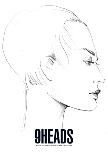 Stock image for 9 Heads: A Guide to Drawing Fashion. Nancy Riegelman for sale by Books Unplugged