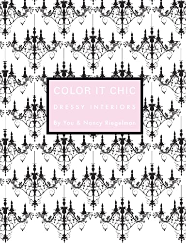 Beispielbild fr Color It Chic: Dressy Interiors zum Verkauf von GF Books, Inc.