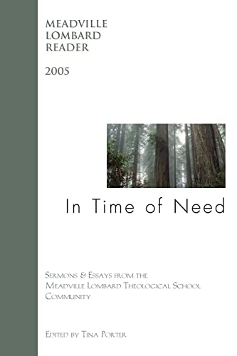 9780970247995: In Time of Need: The Meadville Lombard Reader 2005