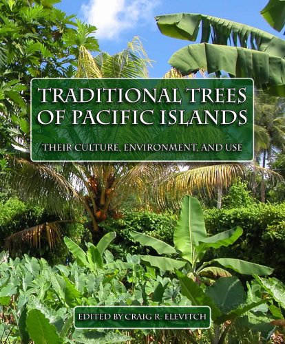 Beispielbild fr Traditional Trees of Pacific Islands: The Culture, Environment And Use zum Verkauf von GoldenWavesOfBooks
