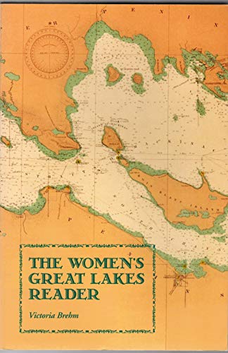 Stock image for The Women's Great Lakes Reader (Title Not in Series) for sale by ThriftBooks-Atlanta
