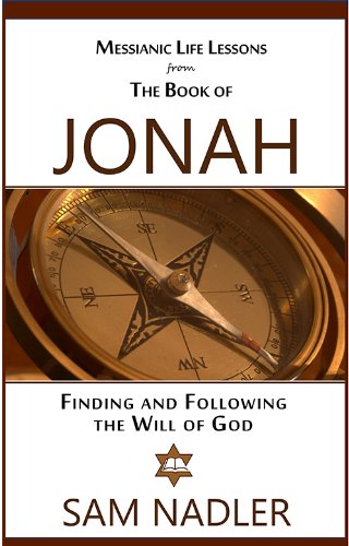 Imagen de archivo de Messianic Life Lessons from The Book of Jonah: Finding and Following the Word of God a la venta por ThriftBooks-Atlanta