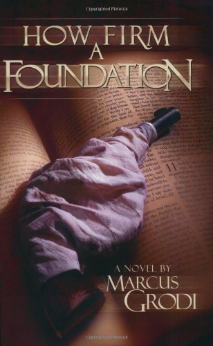 Stock image for How Firm a Foundation for sale by Better World Books