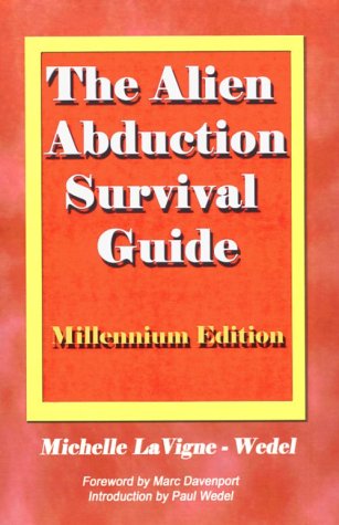 Imagen de archivo de The Alien Abduction Survival Guide: How to Cope with Your ET Experience a la venta por Save With Sam