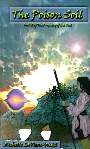 Imagen de archivo de The Poison Soil (Prophecy of the Seed) a la venta por Ergodebooks
