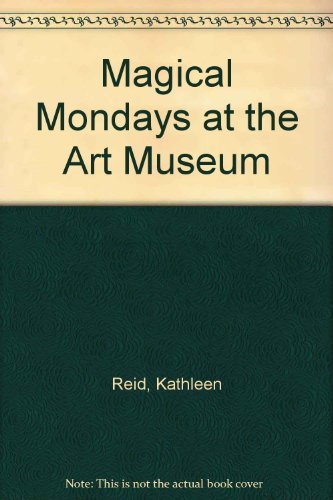 Magical Mondays at the Art Museum