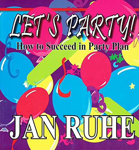 Beispielbild fr Let's Party: How to Succeed in Party Plan zum Verkauf von Better World Books