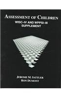 Beispielbild für Assessment of Children: WISC-IV and WPPSI-III Supplement zum Verkauf von Better World Books