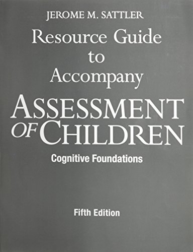 Imagen de archivo de Resource Guide to Accompany Assessment of Children: Cognitive Foundations, 5th Edition a la venta por BooksRun