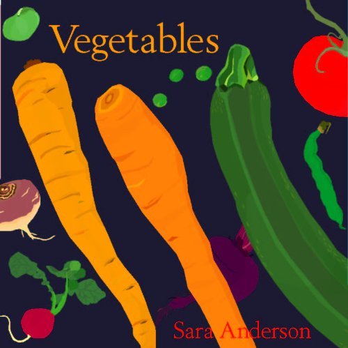 Beispielbild fr Vegetables (Board Book) zum Verkauf von Better World Books