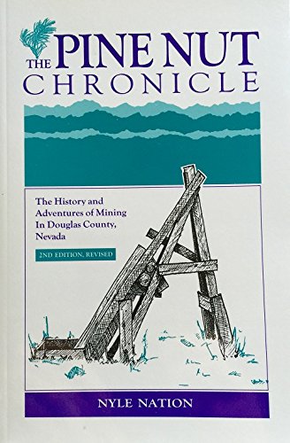 9780970285300: The Pine Nut Chronicle (2nd Ed.)