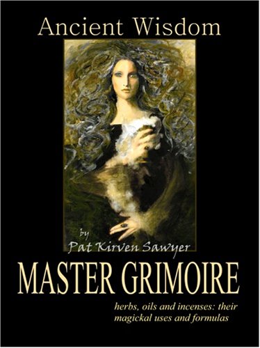 9780970290793: Ancient Wisdom Master Grimoire