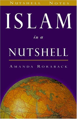 9780970290885: Islam in a Nutshell (Nutshell Notes S.)