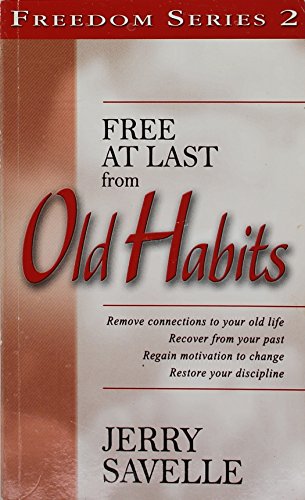 Free at Last from Old Habits (Freedom Series 2) - Savelle, jerry
