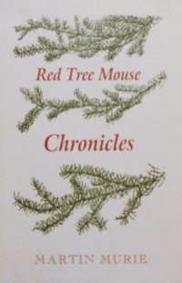 Stock image for Red Tree Mouse Chronicles for sale by Ken Sanders Rare Books, ABAA