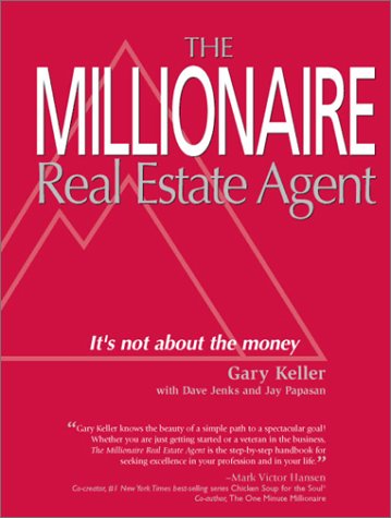 Imagen de archivo de Millionaire Real Estate Agent: It's Not About the Money a la venta por SecondSale