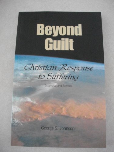 9780970302809: Beyond Guilt