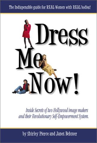 Stock image for Dress Me Now! for sale by Wonder Book