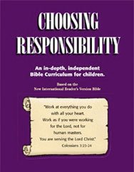 Stock image for Choosing Responsibility (3rd to 5th grade) for sale by Once Upon A Time Books
