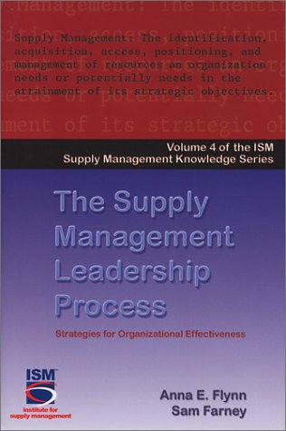 Beispielbild fr The Supply Management Leadership Process (Ism Knowledge Series) zum Verkauf von medimops