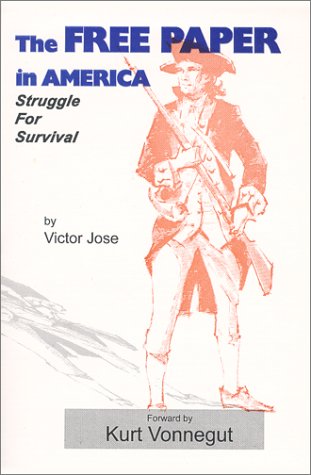 Stock image for The Free Paper in America : Struggle For Survival for sale by Lowry's Books