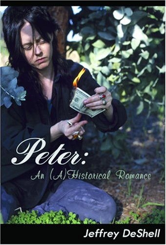 Stock image for Peter : An (a) Historical Romance for sale by Better World Books