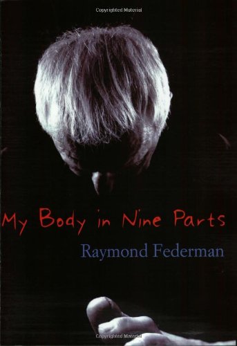 Beispielbild fr My Body in Nine Parts zum Verkauf von FITZ BOOKS AND WAFFLES