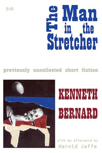 Stock image for THE MAN IN THE STRETCHER: PREVIOUSLY UNCOLLECTED SHORT FICTION for sale by Patrico Books