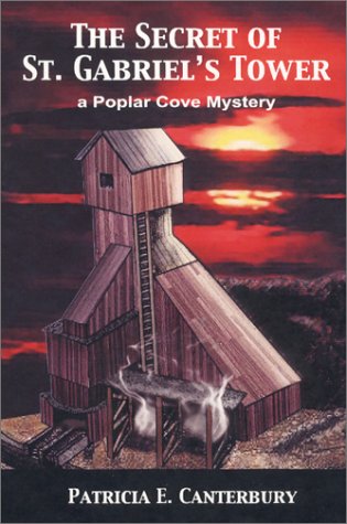 Beispielbild fr The Secret of St Gabriel's Tower (Poplar Cove mystery) zum Verkauf von Books From California