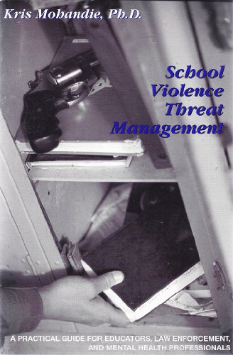 9780970318916: School Violence Threat Management [Paperback] by Kris Mohandie