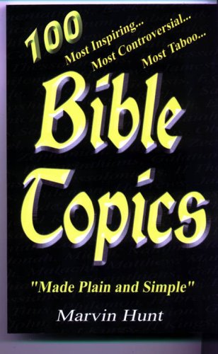 Stock image for 100 Bible Topics: Made Plain & Simple for sale by ThriftBooks-Dallas