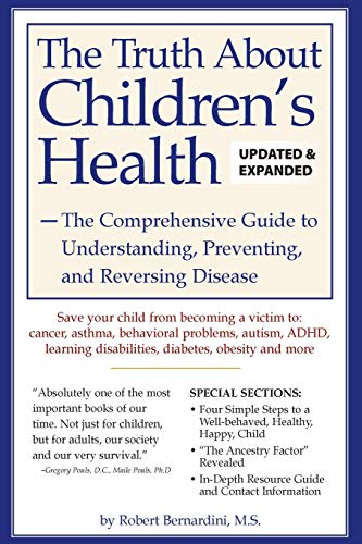 Stock image for The Truth About Childrens Health for sale by New Legacy Books