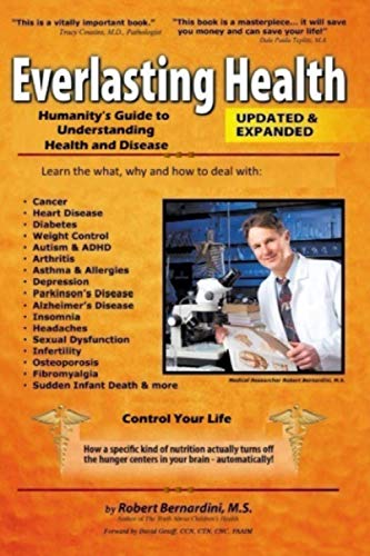 Beispielbild fr Everlasting Health " Humanitys Guide to Understanding Health and Disease zum Verkauf von BooksRun